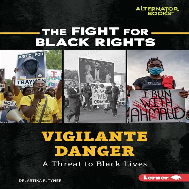 Vigilante Danger: A Threat to Black Lives
