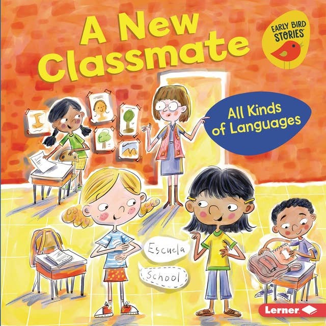 Cover for A New Classmate: All Kinds of Languages