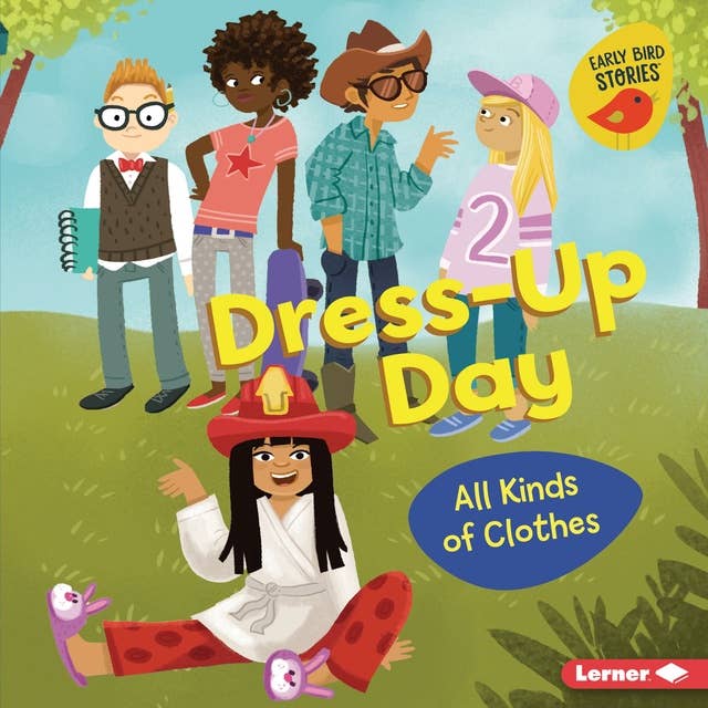 Cover for Dress-Up Day: All Kinds of Clothes