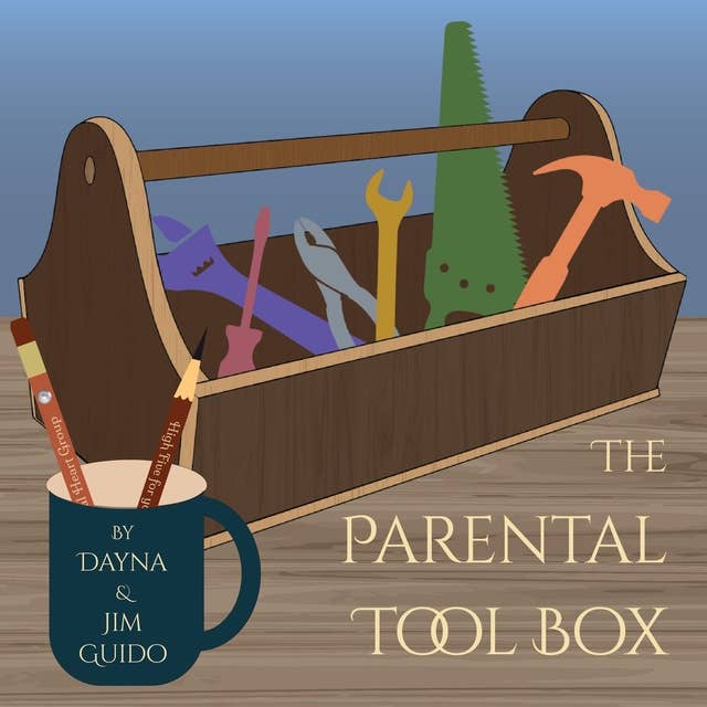 The Parental Tool Box for Parents and Clinicians