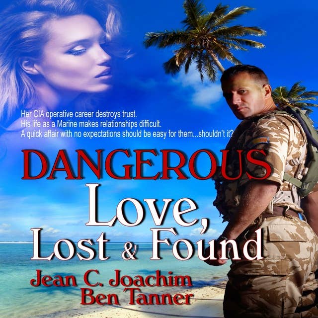 Dangerous Love, Lost & Found: Volume 2