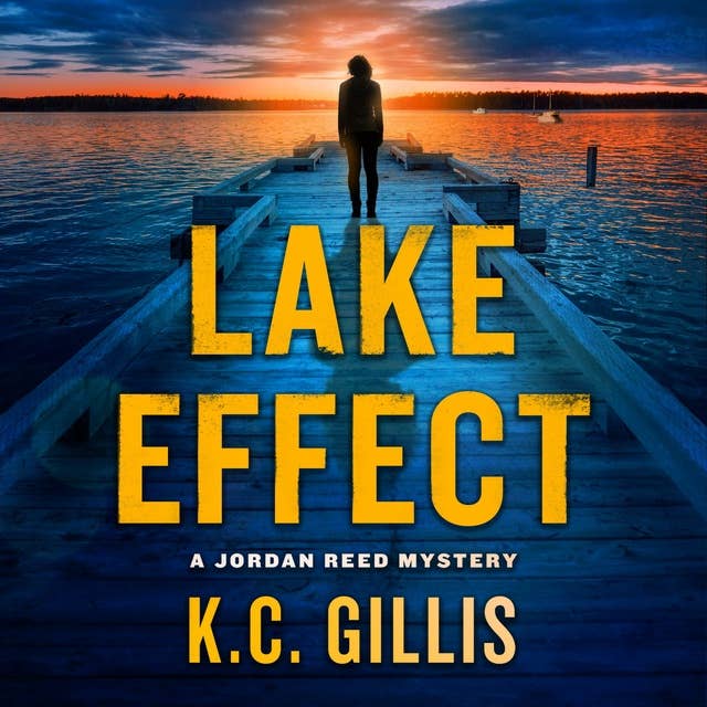 Lake Effect: A Jordan Reed Mystery