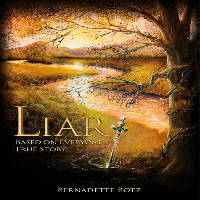 Liar: Based on Everyone's True Story