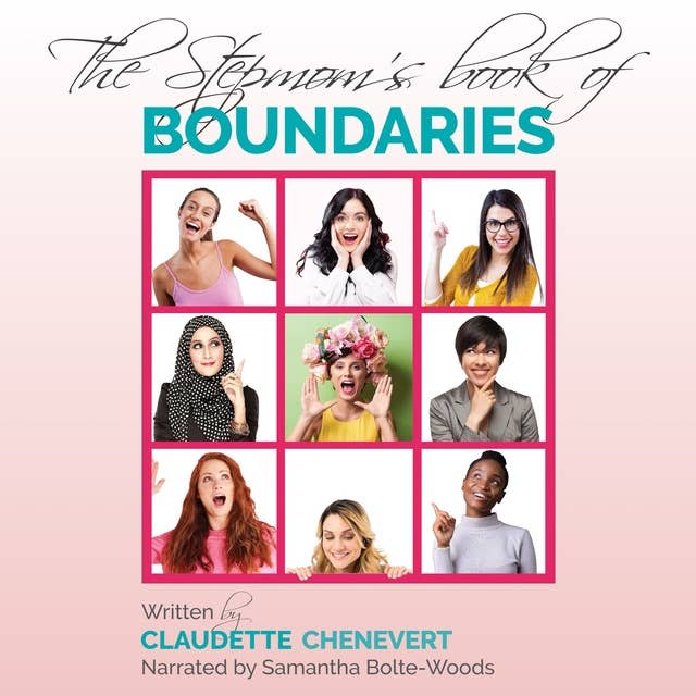 The Stepmom's Book of Boundaries: How and Where to Draw the Line—for a Happier, Healthier Stepfamily