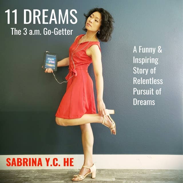 11 DREAMS: The 3 a.m. Go-Getter