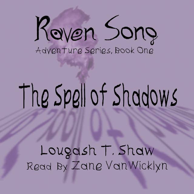 The Spell of Shadows
