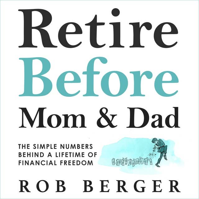 Retire Before Mom and Dad