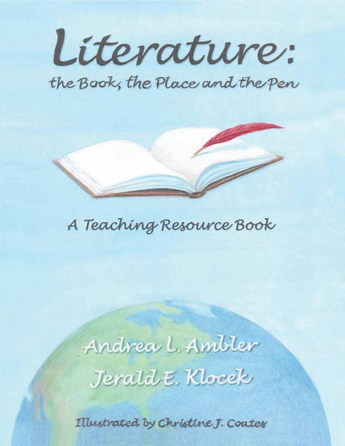 Literature – The Book, the Place and the Pen: A Teaching Resource Book
