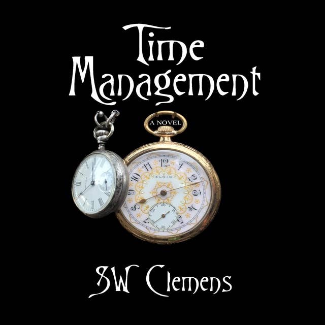 Time Management: a novel