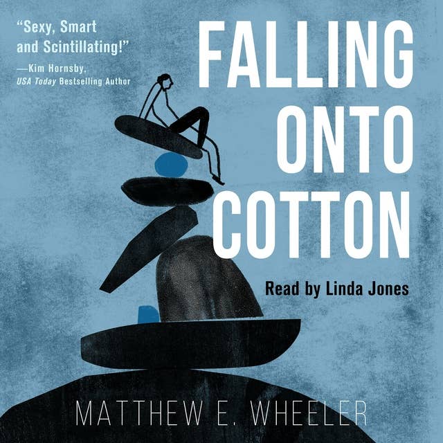 Falling onto Cotton