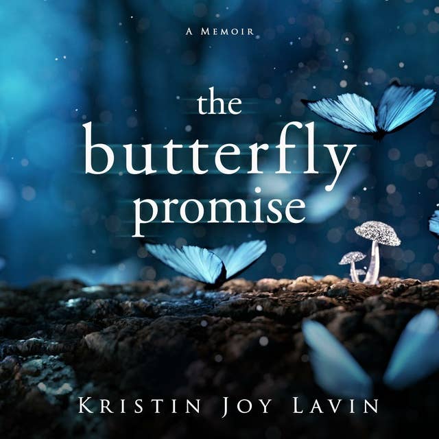 The Butterfly Promise: A Memoir