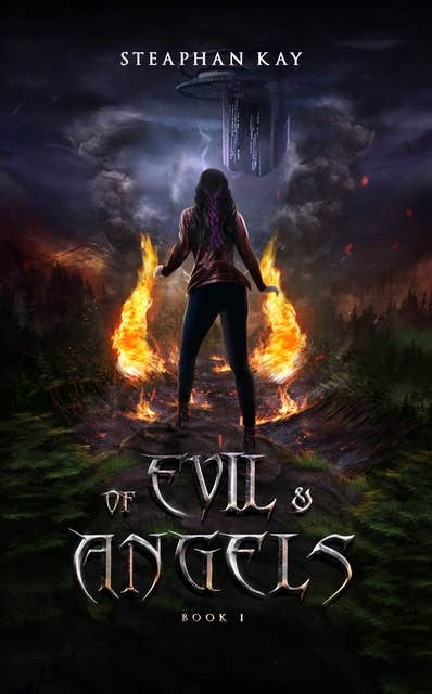 Of Evil and Angels: Book I
