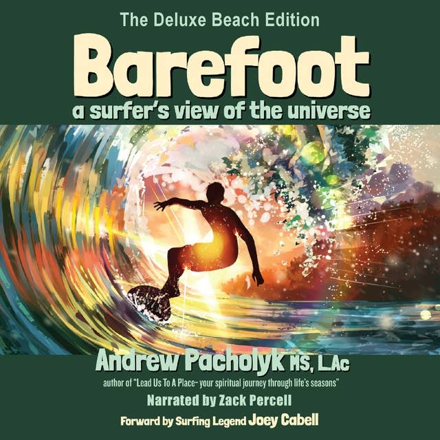 Barefoot: A Surfer's View of the Universe