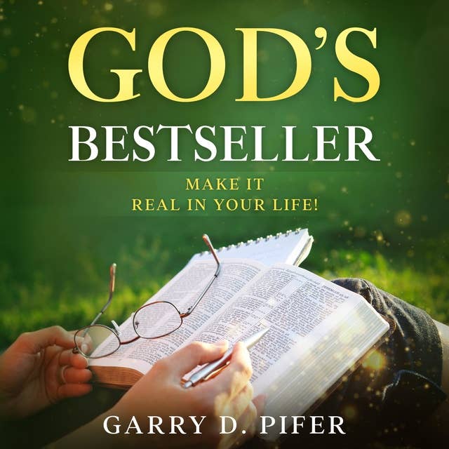 God's Bestseller: Make It Real In Your Life!