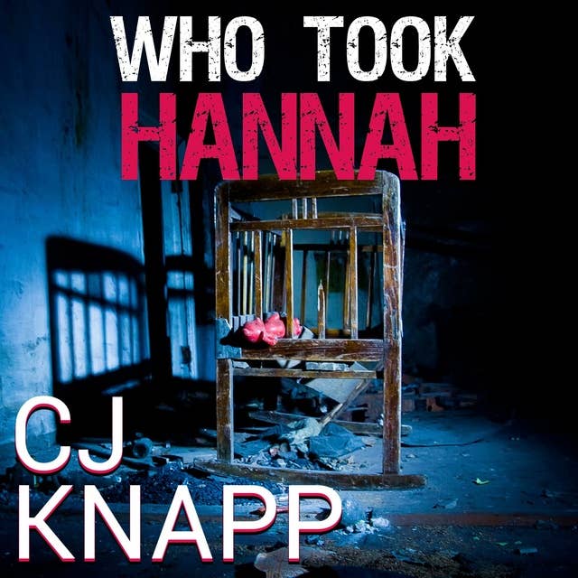 Who Took Hannah?