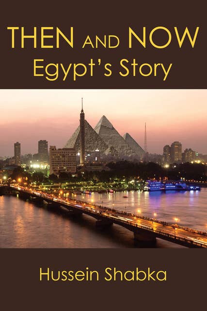Then and Now: Egypt's Story