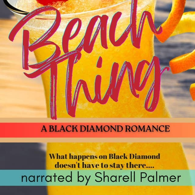 Beach Thing: A Black Diamond Romance