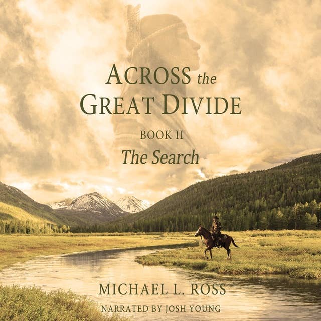 Across the Great Divide: Book 2: The Search