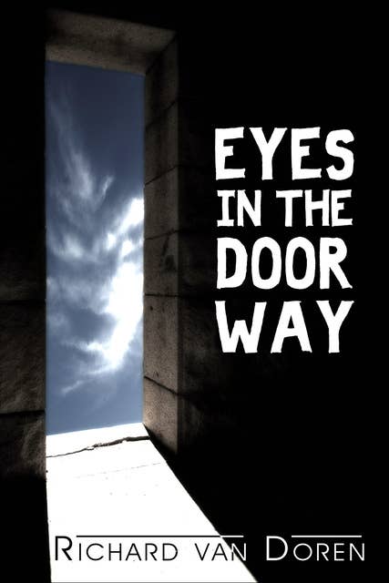Eyes in the Doorway