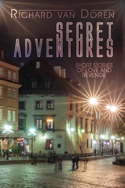Secret Adventures: Stories of Love and Revenge