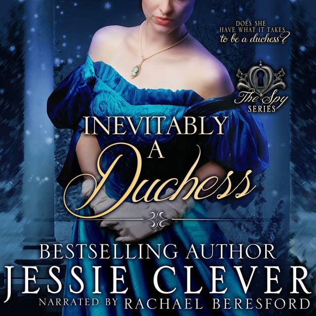 Inevitably a Duchess: A Spy Series Prequel Novella