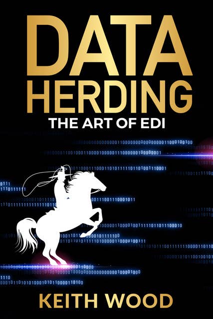 Data Herding: The art of EDI