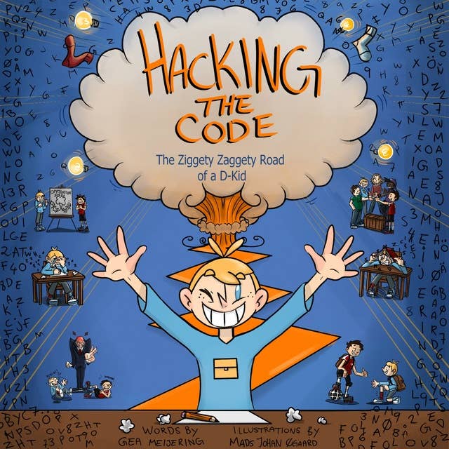Hacking the Code: The Ziggety Zaggety Road of a D-Kid
