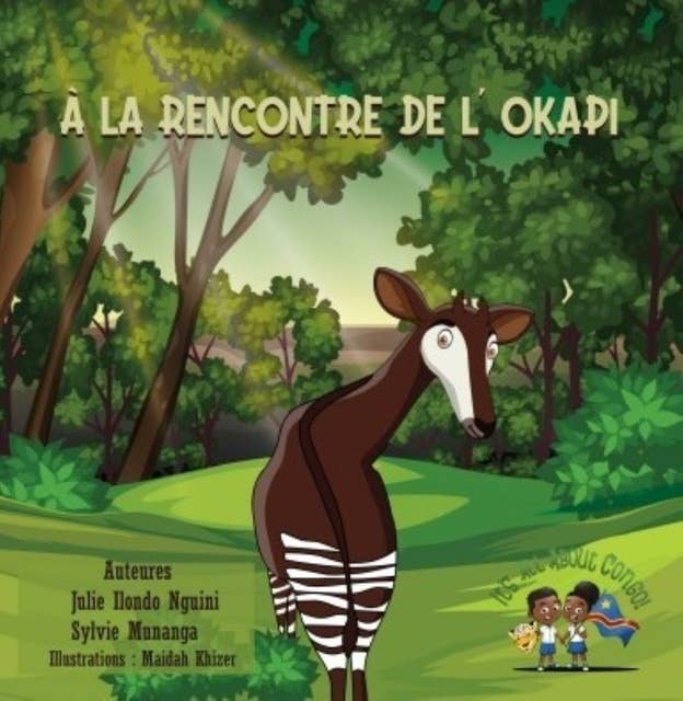 A la rencontre de l'Okapi