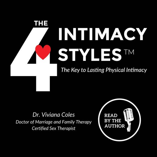 The 4 Intimacy Styles: The Key to Lasting Physical Intimacy