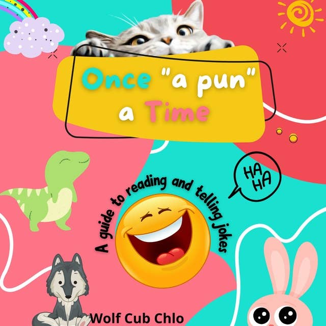 Once a Pun a Time - a guide to reading and telling jokes for kids