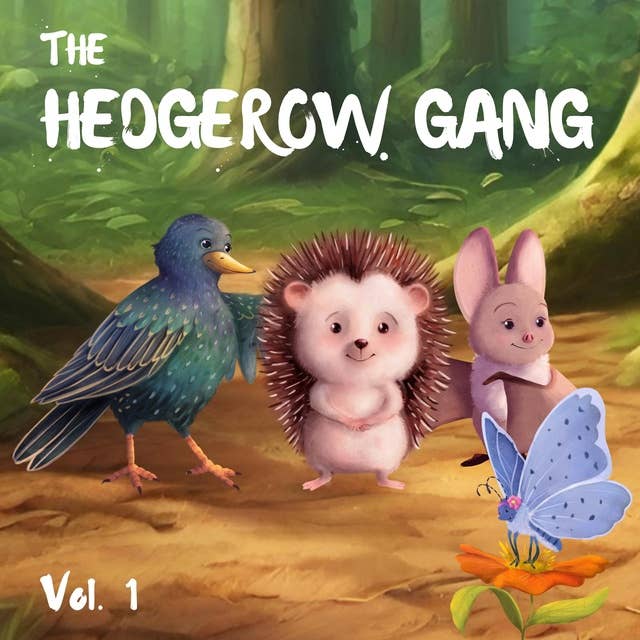 The Hedgerow Gang Volume 1