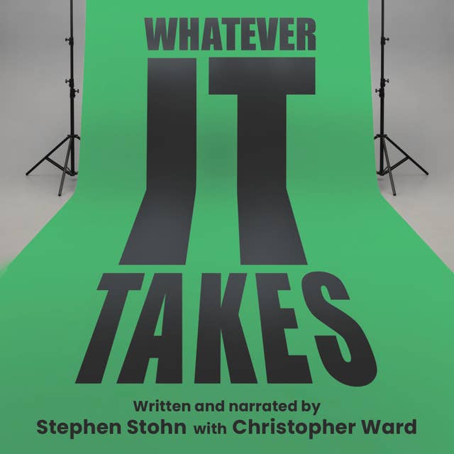 Cover for Whatever It Takes: Life Lessons from Degrassi and Elsewhere in the World of Music and Television