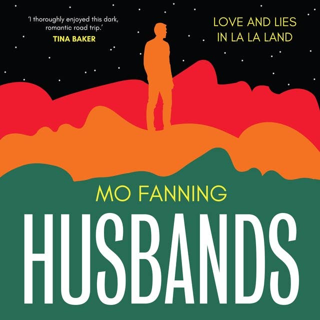 Husbands: Love and Lies in La La Land