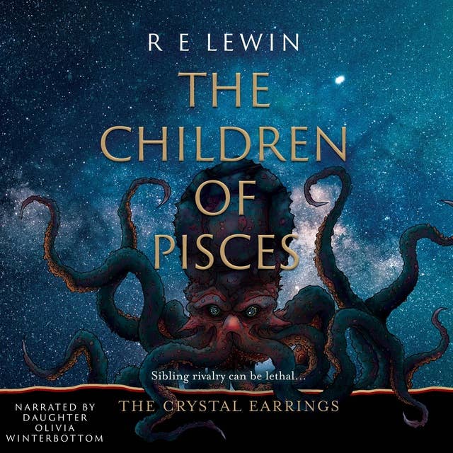 The Crystal Earrings - Book 2: The Children Of Pisces