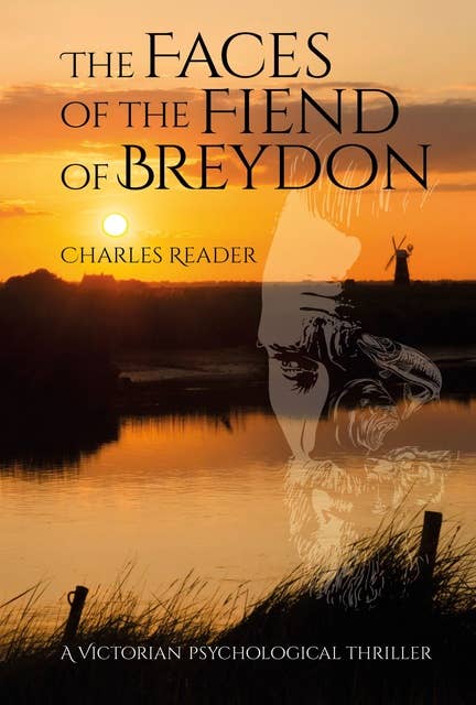 The Faces of The Fiend of Breydon