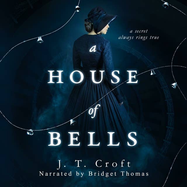 A House of Bells: A Thrilling Gothic Supernatural Mystery and Suspense Novel