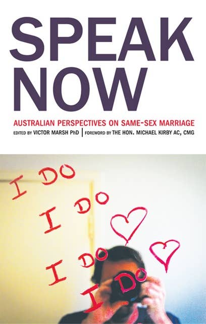 Speak Now: Australian Perspectives on Same-Sex Marriage