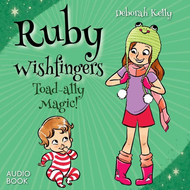 Ruby Wishfingers: Toad-ally Magic!