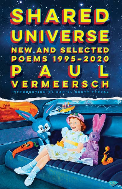 Shared Universe: New and Selected Poems 1995–2020
