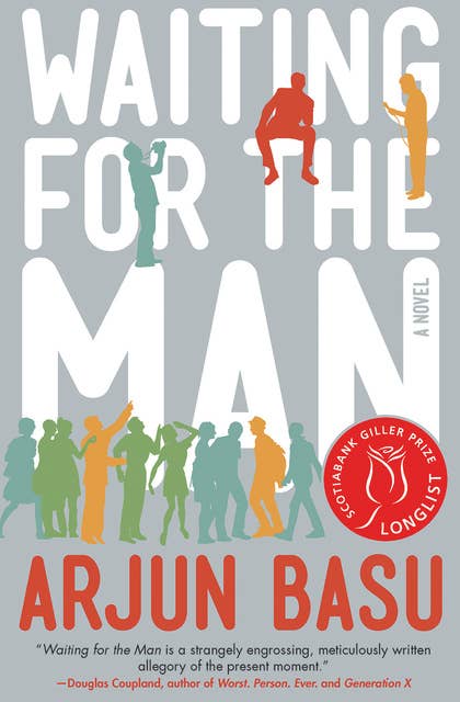 Waiting for the Man: A Novel