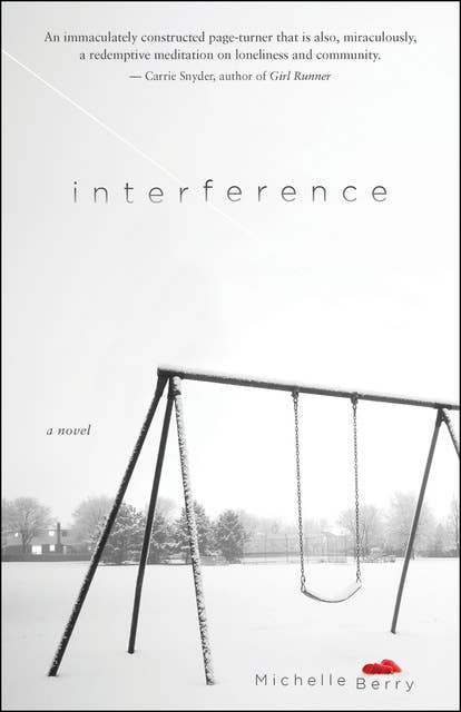 Interference: A Novel