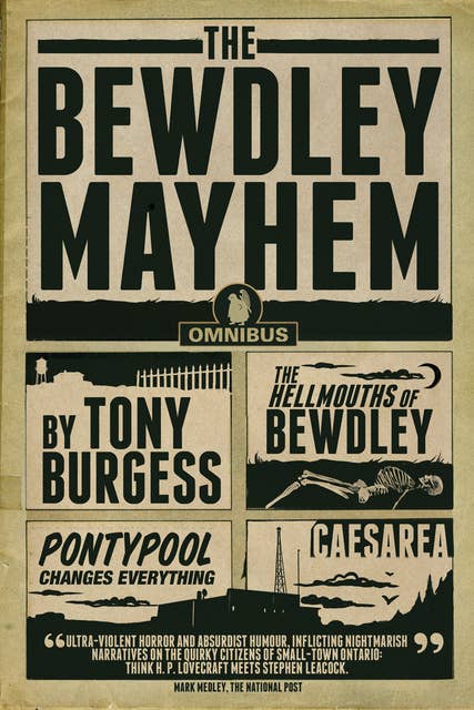 The Bewdley Mayhem: Hellmouths of Bewdley, Pontypool Changes Everything, and Caesarea
