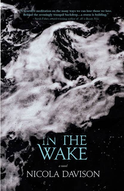 In the Wake: A Novel
