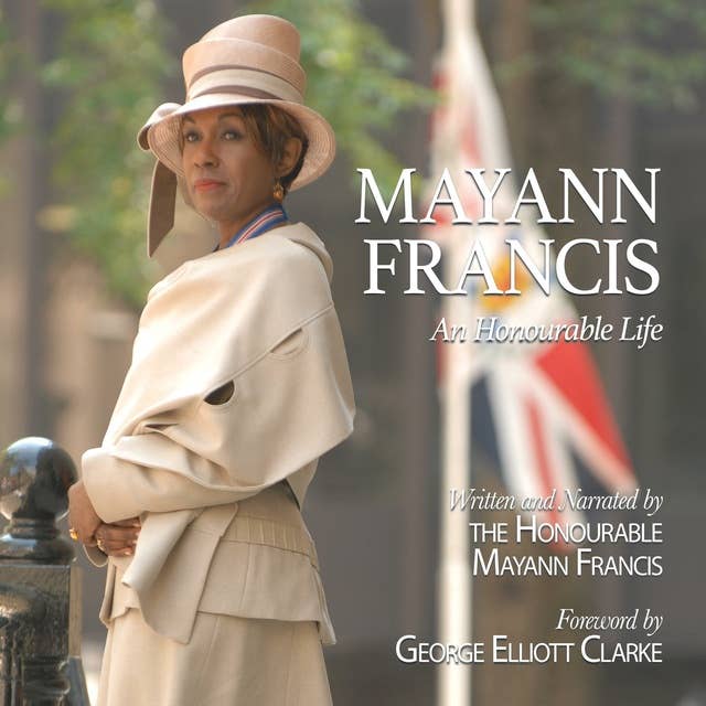 Mayann Francis: An Honourable Life