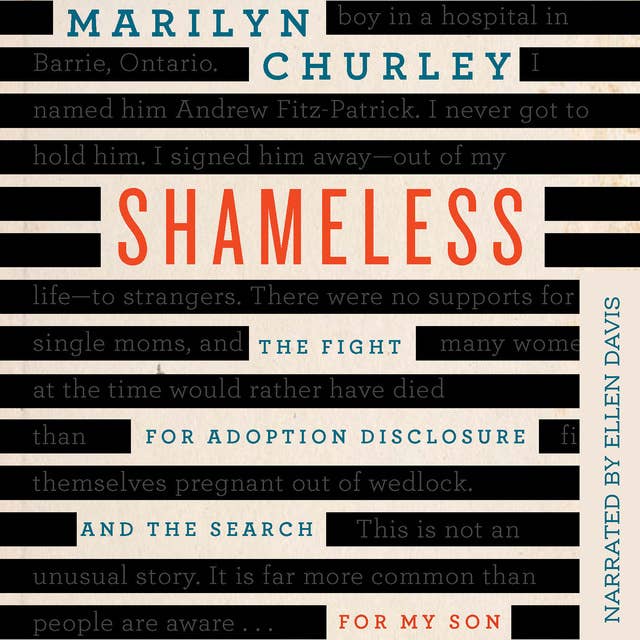 Shameless: The Fight for Adoption Disclosure and the Search for My Son