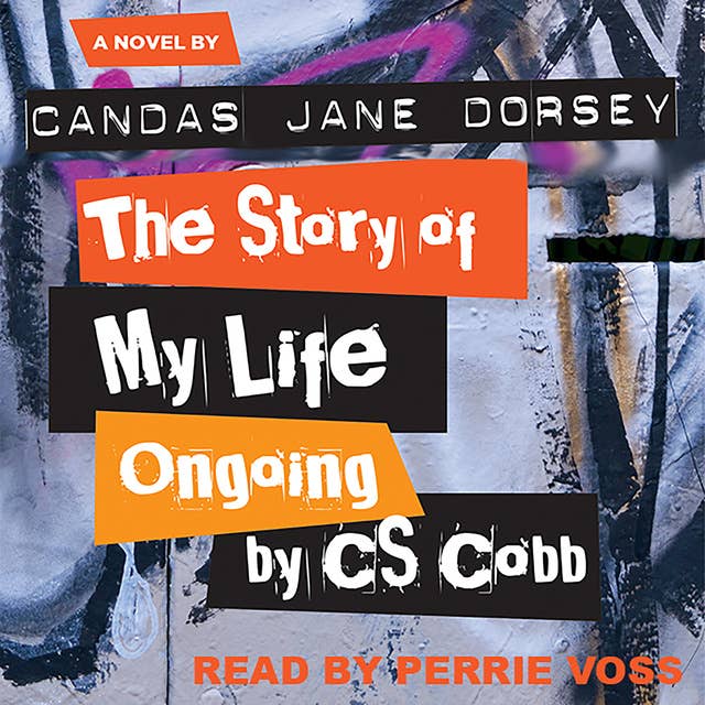 The Story of My Life Ongoing, by C. S. Cobb
