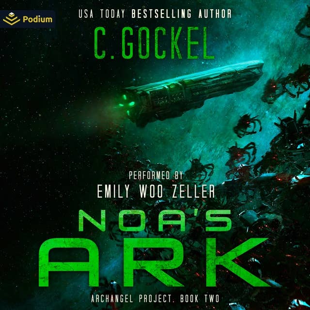 Noa's Ark: Archangel Project, Book 2