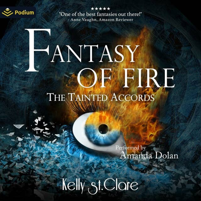 Fantasy of Fire: The Tainted Accords, Book 3