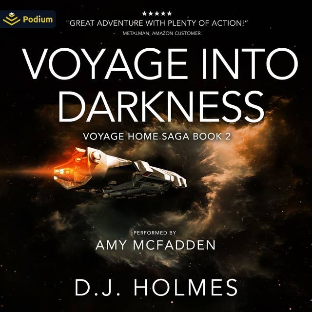 Voyage into Darkness: The Voyage Home Saga, Book 2