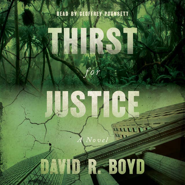 Thirst for Justice: A Novel
